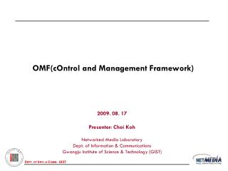 OMF(cOntrol and Management Framework)