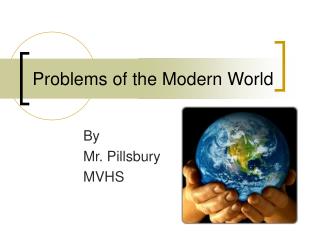 Problems of the Modern World