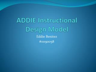 ADDIE Instructional Design Model