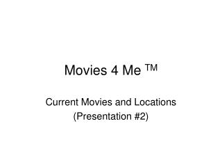 Movies 4 Me TM