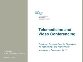 Telemedicine and Video Conferencing