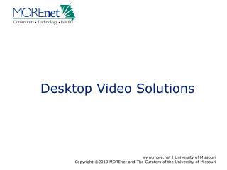 Desktop Video Solutions