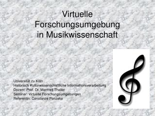 Virtuelle Forschungsumgebung in Musikwissenschaft