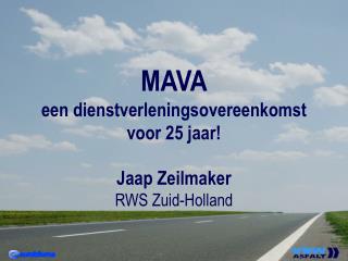 MAVA een dienstverleningsovereenkomst voor 25 jaar!