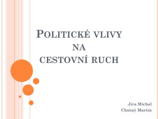 Politické vlivy na cestovní ruch