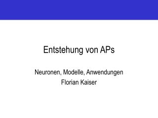 Entstehung von APs