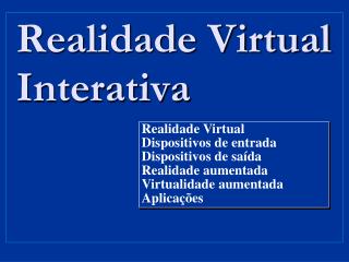 Realidade Virtual Interativa