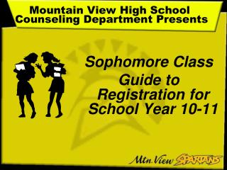 Mountain View High School Counseling Department Presents