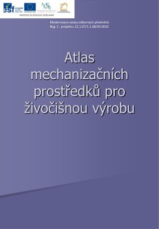 Atlas mechanizačních prostředků pro živočišnou výrobu