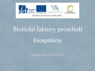 Biotické faktory prostředí