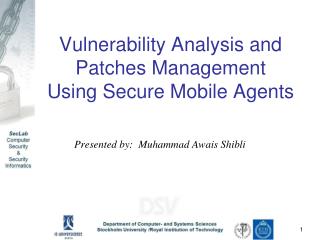 Vulnerability Analysis and Patches Management Using Secure Mobile Agents