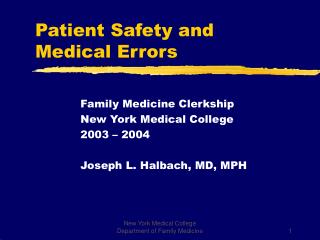 Patient Safety and Medical Errors