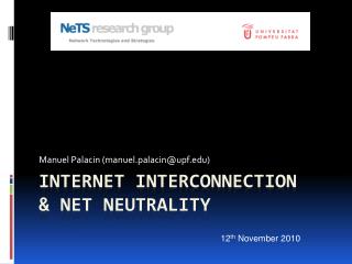 Internet Interconnection &amp; Net Neutrality