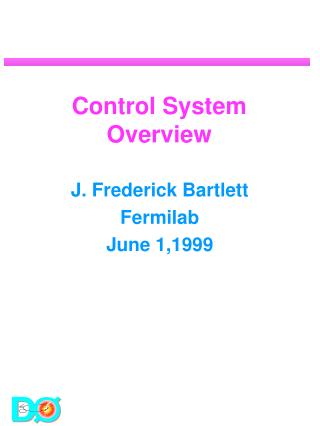 Control System Overview