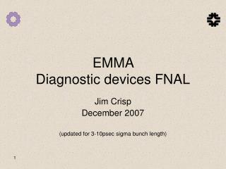 EMMA Diagnostic devices FNAL