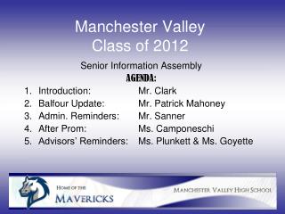 Manchester Valley Class of 2012