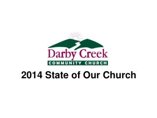 2014 State of Our Church