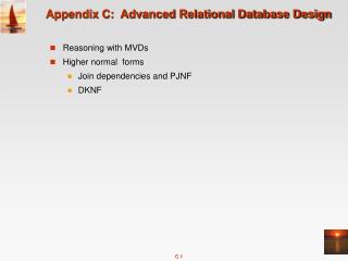 Appendix C: Advanced Relational Database Design