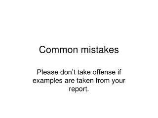 Common mistakes