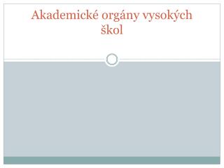 Akademické orgány vysokých škol