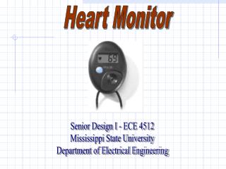 Senior Design I - ECE 4512 Mississippi State University Department of Electrical Engineering