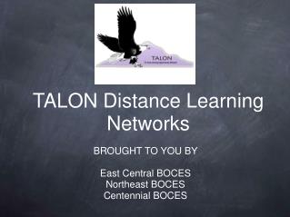 TALON Distance Learning Networks