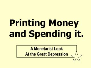 Printing Money and Spending it.