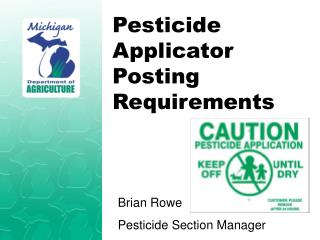 Pesticide Applicator Posting Requirements