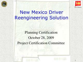 New Mexico Driver Reengineering Solution