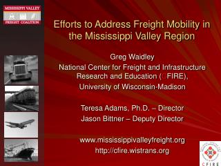 Efforts to Address Freight Mobility in the Mississippi Valley Region