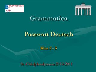 Grammatica Passwort Deutsch Klas 2 - 3