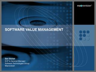 SOFTWARE VALUE MANAGEMENT