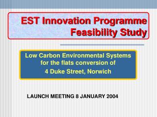 EST Innovation Programme Feasibility Study