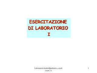 ESERCITAZIONE DI LABORATORIO I