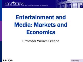 Entertainment and Media: Markets and Economics