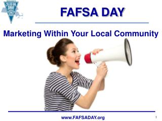 FAFSA DAY Marketing Within Your Local Community