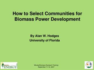 How to Select Communities for Biomass Power Development