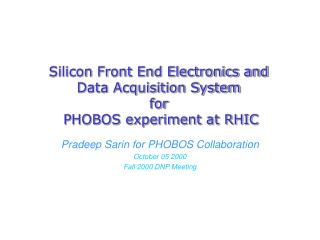 Silicon Front End Electronics and Data Acquisition System for PHOBOS experiment at RHIC