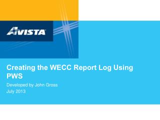 Creating the WECC Report Log Using PWS