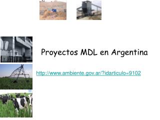 Proyectos MDL en Argentina ambiente.ar/?idarticulo=9102