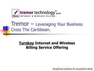 Tremor – Leveraging Your Business Cross The Caribbean.
