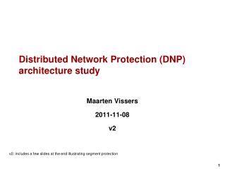 Distributed Network Protection (DNP) architecture study