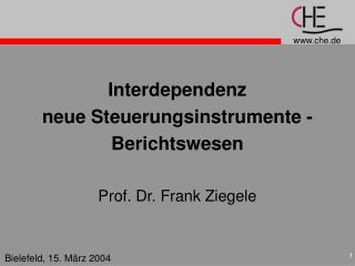 Interdependenz neue Steuerungsinstrumente - Berichtswesen