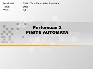 Pertemuan 3 FINITE AUTOMATA