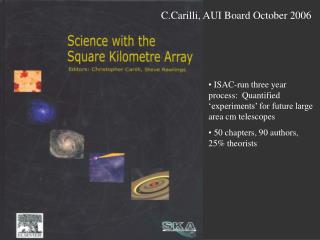 C.Carilli, AUI Board October 2006