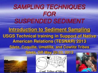 SAMPLING TECHNIQUES FOR SUSPENDED SEDIMENT