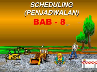 SCHEDULING (PENJADWALAN)