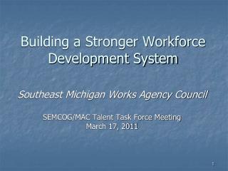 Building a Stronger Workforce Development System