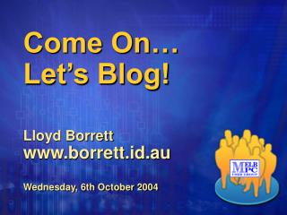 Come On… Let’s Blog!