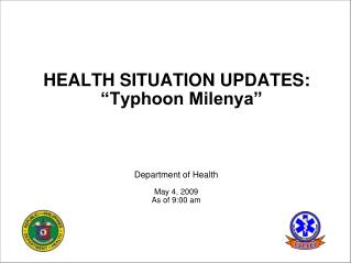 HEALTH SITUATION UPDATES: “Typhoon Milenya”